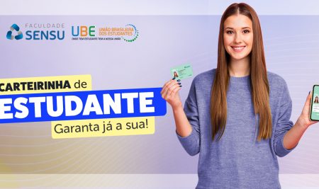 Carteirinha de Estudante da UBE e Faculdade Sensu